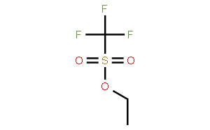 三氟甲基磺酸乙酯